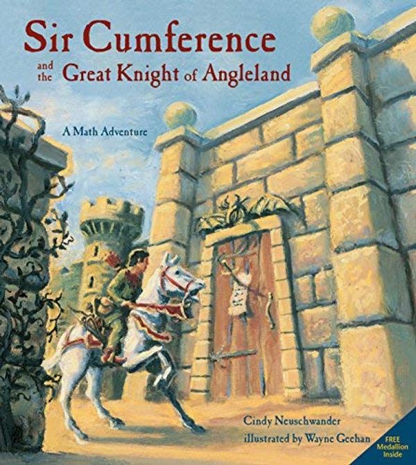 Cover Art for B00JYHPVAO, Sir Cumference: And the Great Knight of Angleland by Neuschwander, Cindy, Geehan, Wayne (2001) Paperback by Cindy Neuschwander