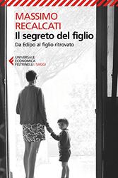 Cover Art for 9788807890802, MASSIMO RECALCATI, IL SEGRETO by Massimo Recalcati