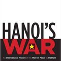 Cover Art for 9781470837884, Hanoi's War by Lien-Hang T. Nguyen