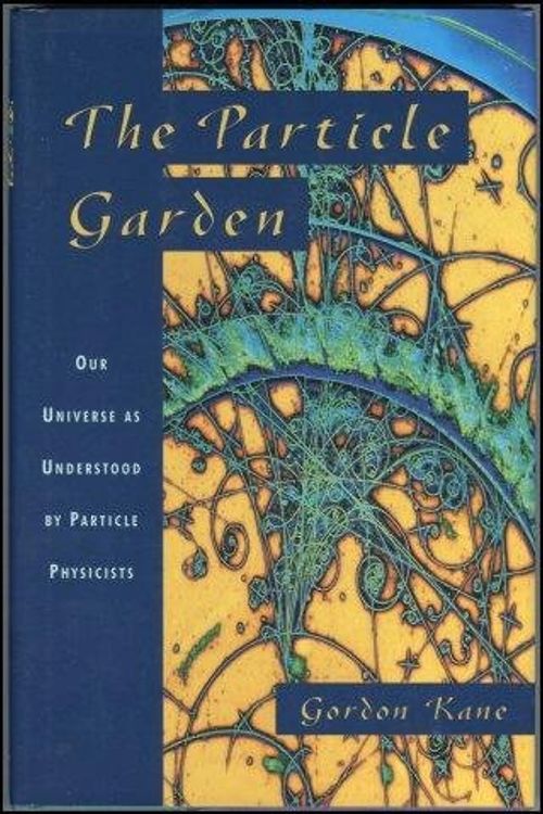 Cover Art for 9780201407808, The Particle Garden by Gordon Kane