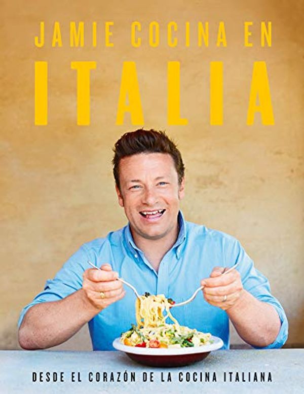 Cover Art for 9789502812151, Jamie Cocina En Italia: Desde El Corazón de la Cocina Italiana / Jamie's Italy by Jamie Oliver