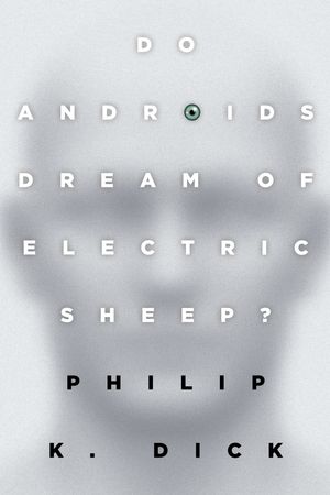 Cover Art for 9780345404473, Do Androids Dream of Electric Sheep? by Philip K. Dick