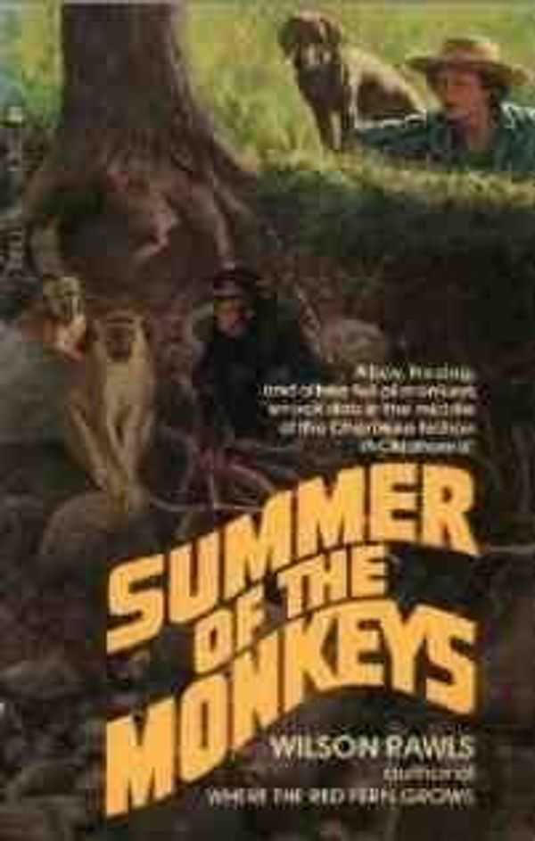 Cover Art for 9780440981756, Summer of the Monkeys by Wilson Rawls