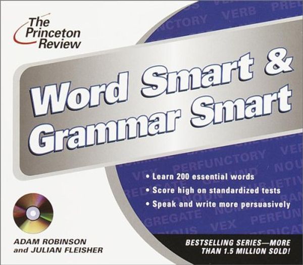 Cover Art for 9780609811115, The Princeton Review Word Smart & Grammar Smart CD by Robinson, Adam, Fleisher, Julian, Fleisher, Julian