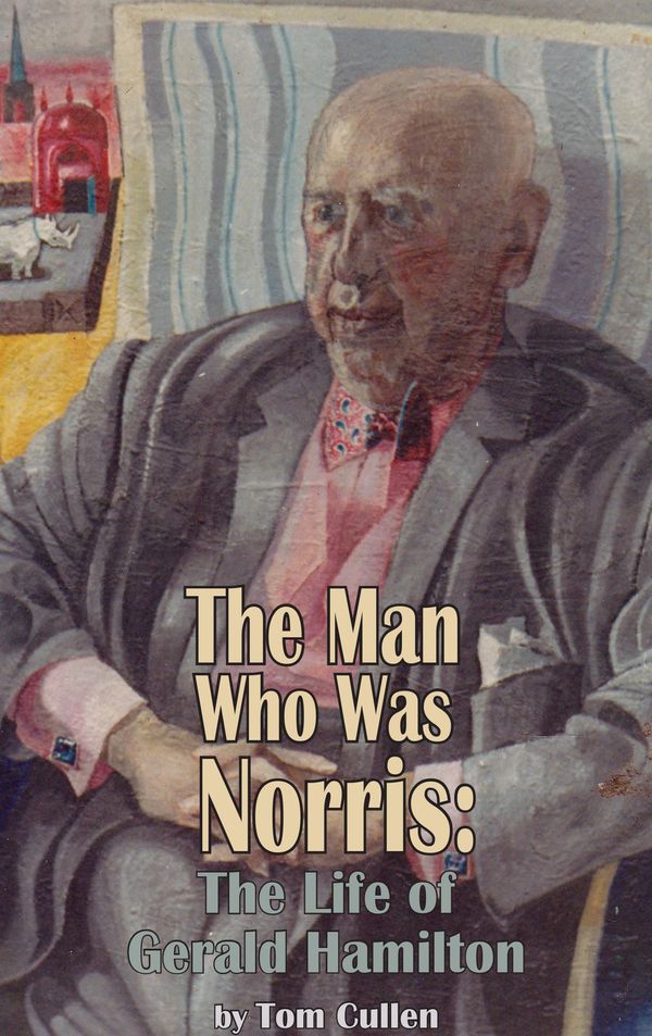 Cover Art for 9781910213001, The Man Who Was Norris by Tom Cullen