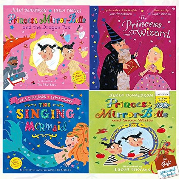 Cover Art for 9789123567133, Julia Donaldson Collection 4 Books Bundle with Gift Journal (Princess Mirror-Belle and Snow White, Princess Mirror-Belle and the Dragon Pox, The Princess and the Wizard, The Singing Mermaid) by Julia Donaldson