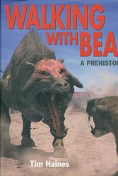 Cover Art for 9780563537632, WALKING WITH BEASTS by Tim Haines