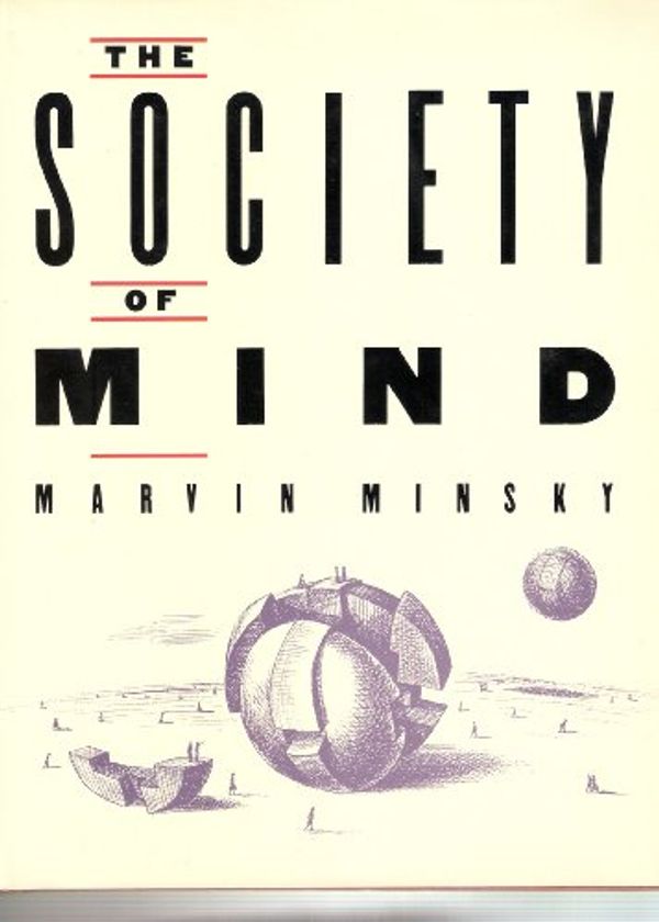 Cover Art for 9780434467587, The Society of Mind by Marvin Minsky