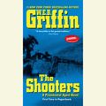 Cover Art for 9781429589215, The Shooters by W.E.B. Griffin