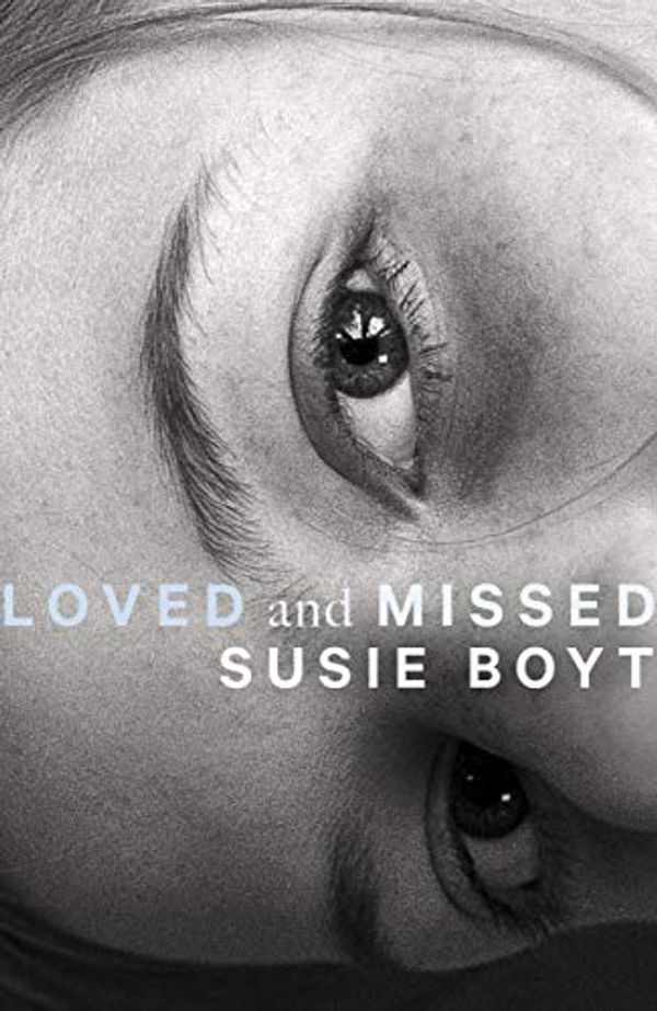 Cover Art for B08S2TDY1K, Loved and Missed by Susie Boyt