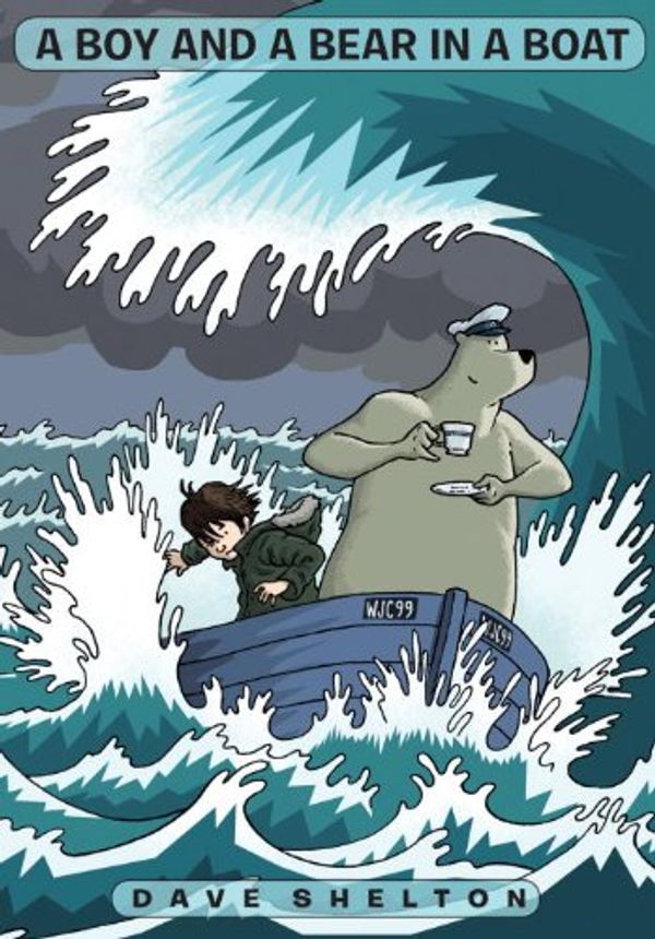 Cover Art for 9780385752497, A Boy and a Bear in a Boat by Dave Shelton