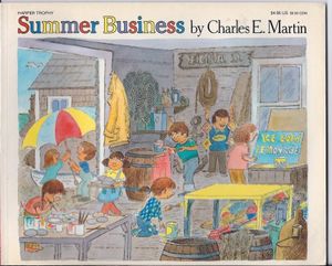 Cover Art for 9780064432313, Summer Business by Charles E. Martin