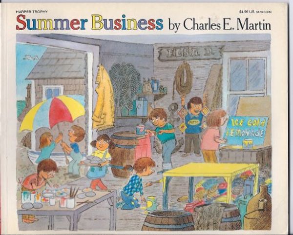 Cover Art for 9780064432313, Summer Business by Charles E. Martin