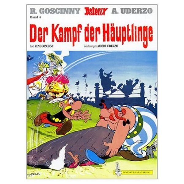 Cover Art for 9780828849746, Asterix: Der Kampf der Hauptlinge (German edition of Asterix and the Big Fight) by Rene De Goscinny