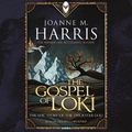 Cover Art for 9781409149835, The Gospel of Loki by Joanne M Harris