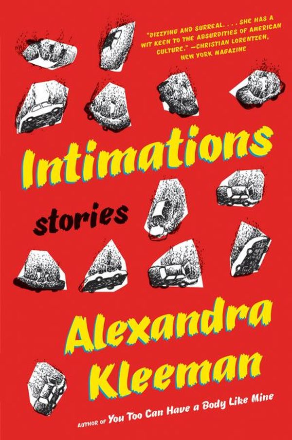 Cover Art for 9780062388728, Intimations by Alexandra Kleeman