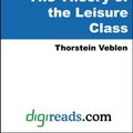 Cover Art for 9785551323327, The Theory of the Leisure Class by Thorstein Veblen