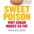 Cover Art for 9780718179076, Sweet Poison by David Gillespie