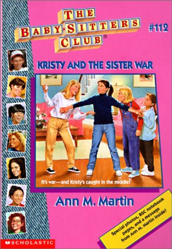 Cover Art for 9780613053280, Kristy and the Sister War (Baby-Sitters Club (Quality)) by Ann M. Martin