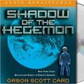Cover Art for 9781593974800, Shadow of the Hegemon (Ender Wiggin Saga) by Orson Scott Card