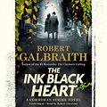 Cover Art for B09WBTRGNL, The Ink Black Heart by Robert Galbraith