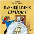 Cover Art for 9780828850360, Adventures of Tintin: Das Geheimnis der Einhorn (German Edition of The Secret of the Unicorn) by Herge