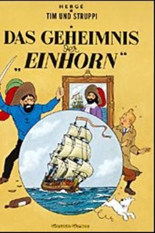 Cover Art for 9780828850360, Adventures of Tintin: Das Geheimnis der Einhorn (German Edition of The Secret of the Unicorn) by Herge