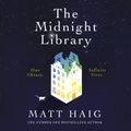 Cover Art for 9781443462815, The Midnight Library: A Novel by Matt Haig, Carey Mulligan