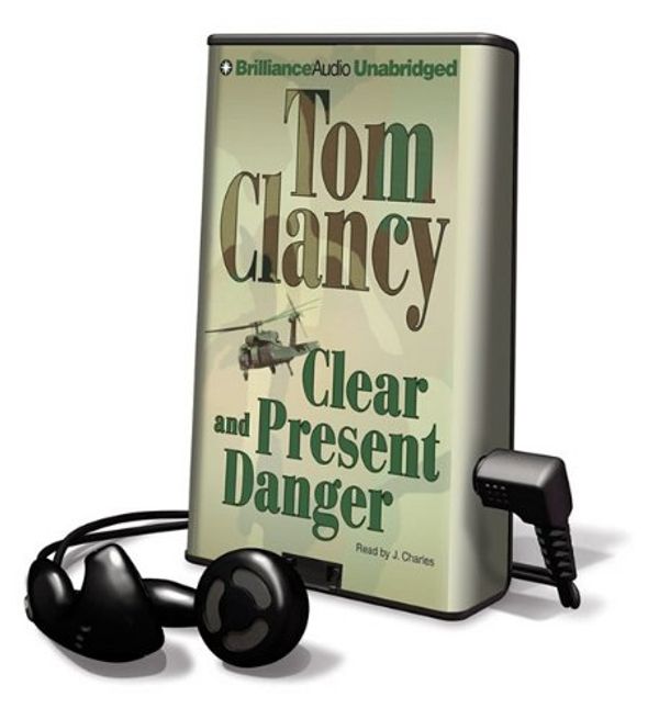 Cover Art for 9781441804105, Clear and Present Danger [With Earbuds] (Playaway Adult Fiction) by Tom Clancy