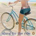 Cover Art for 9780141327488, Along for the Ride by Sarah Dessen