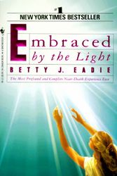 Cover Art for 9780553565911, Embraced by the Light by Betty J. Eadie, Curtis Taylor
