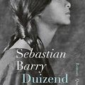 Cover Art for 9789021418872, Duizend manen by Sebastian Barry