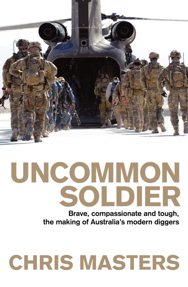 Cover Art for 9781741759716, Uncommon Soldier by Chris Masters