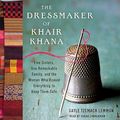 Cover Art for 9780062027450, The Dressmaker of Khair Khana by Gayle Tzemach Lemmon, Sarah Zimmerman