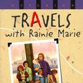 Cover Art for 9780786813391, Travels with Rainie Marie by Patricia Martin