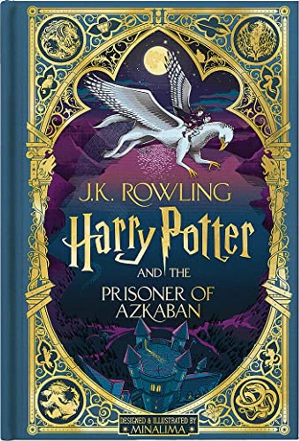Cover Art for 9781338815283, Harry Potter and the Prisoner of Azkaban (Minalima Edition) by Rowling, J K