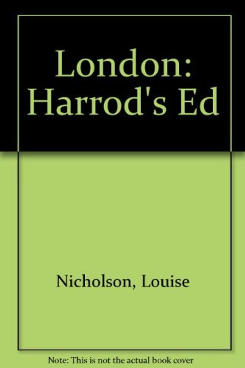 Cover Art for 9780711213685, London: Harrod's Ed by Louise Nicholson