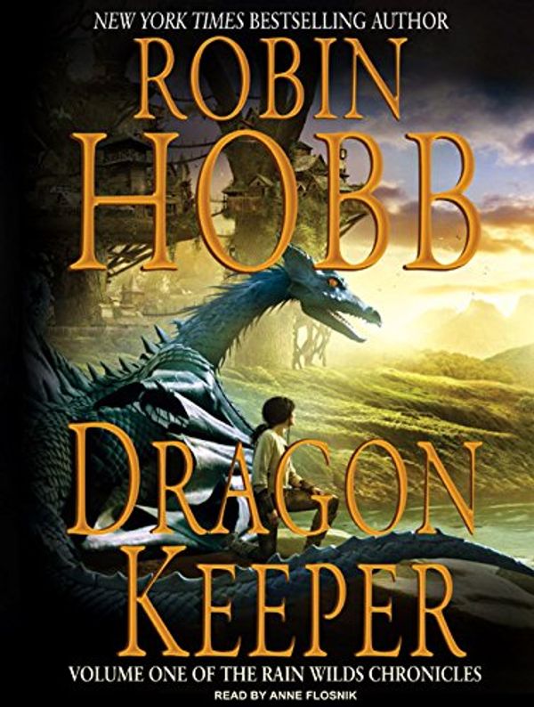 Cover Art for 9781400143337, Dragon Keeper by Robin Hobb