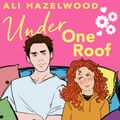 Cover Art for 9781405554992, Under One Roof by Ali Hazelwood