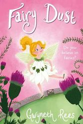 Cover Art for 9781509818679, Fairy Dust by Gwyneth Rees