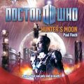 Cover Art for 9781849902366, Doctor Who: Hunter's Moon by Paul Finch