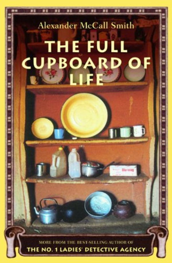 Cover Art for B000FC1LG0, The Full Cupboard of Life by Alexander McCall Smith