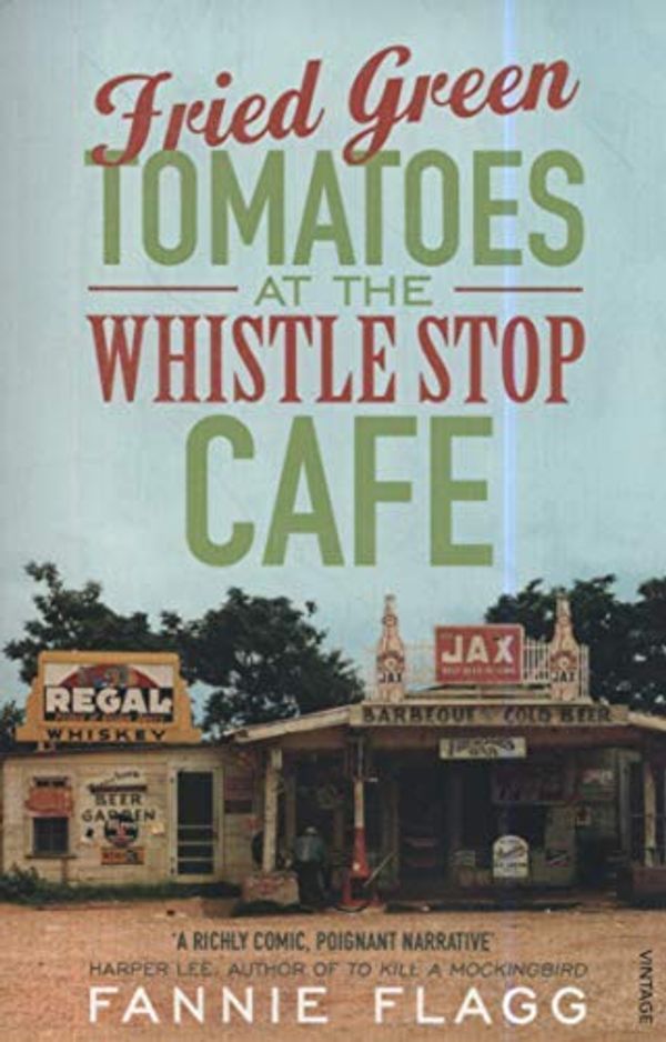 Cover Art for B01LPDHSSM, Fried Green Tomatoes At The Whistle Stop Cafe by Fannie Flagg (1992-04-02) by Fannie Flagg