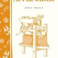 Cover Art for 9780882662220, Making the Best Apple Cider by Annie Proulx