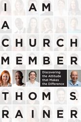 Cover Art for 9781433679735, I Am a Church Member by Thom S. Rainer