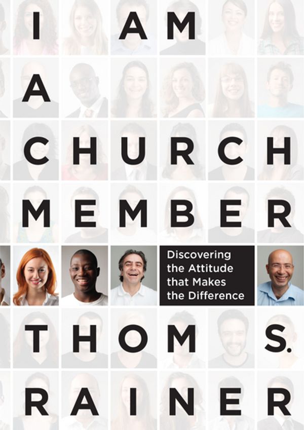 Cover Art for 9781433679735, I Am a Church Member by Thom S. Rainer