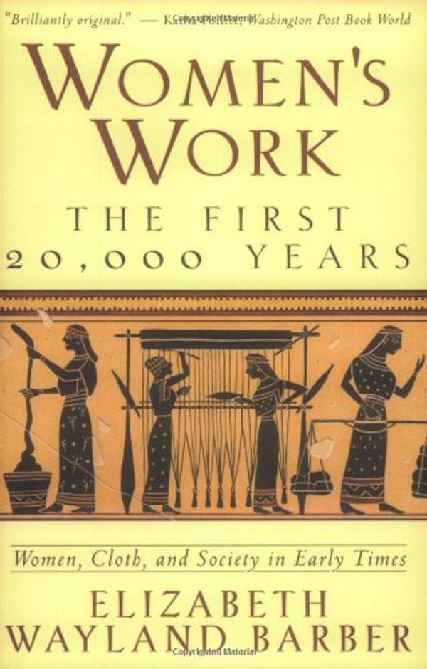 Cover Art for 9780393035063, Women's Work by Elizabeth W. Barber