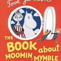 Cover Art for B011T7SZCM, The Book About Moomin, Mymble and Little My by Tove Jansson (14-Sep-2005) Hardcover by Unknown