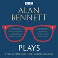 Cover Art for 9781785293474, Alan Bennett: Plays by Alan Bennett