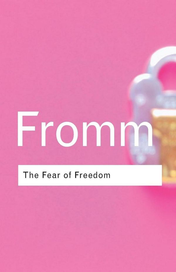 Cover Art for 9780415253888, The Fear of Freedom by Erich Fromm